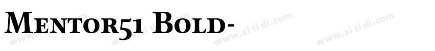 Mentor51 Bold字体转换